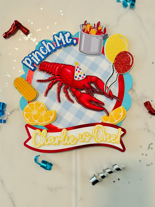 Pinch Me! Crawfish Boil 1st Birthday Cake Topper