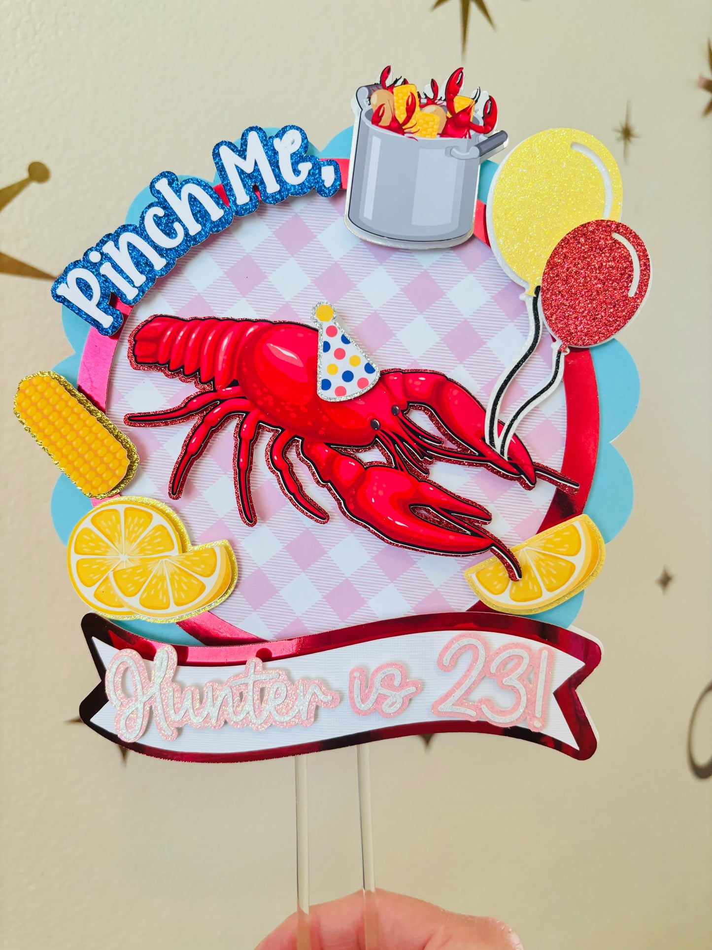 Pinch Me! Crawfish Boil Birthday Cake Topper