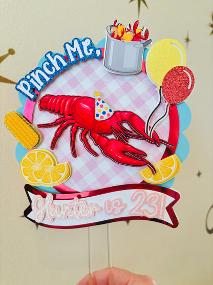 Pinch Me! Crawfish Boil Birthday Cake Topper