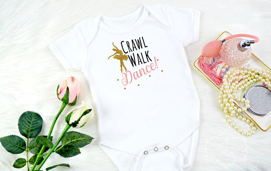 Crawl, Walk, Dance! Baby